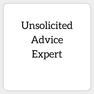 Unsolicited Advice Expert Sticker